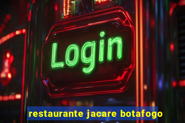 restaurante jacare botafogo